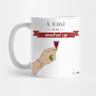 A Toast for the Menstrual Cup Mug